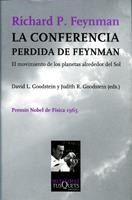 CONFERENCIA PERDIDA DE FEYNMAN, LA | 9788483106198 | GOODSTEIN, DAVID