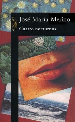 CUATRO NOCTURNOS | 9788420478470 | MERINO, JOSE M. | Llibreria L'Illa - Llibreria Online de Mollet - Comprar llibres online