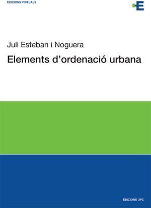 ELEMENTOS DE ORDENACION URBANA | 9788483012116 | NOGUERA, JULI ESTEBAN