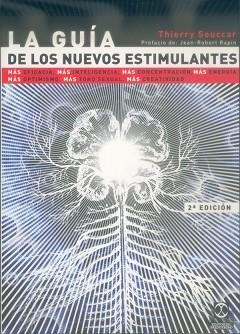 GUIA DE LOS NUEVOS ESTIMULANTES | 9788480194112 | SOUCCAR, THIERRY | Llibreria L'Illa - Llibreria Online de Mollet - Comprar llibres online