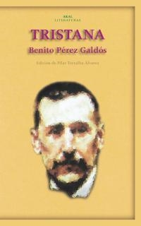 TRISTANA | 9788446015246 | PEREZ GALDOS, BENITO | Llibreria L'Illa - Llibreria Online de Mollet - Comprar llibres online