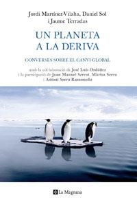 PLANETA A LA DERIVA, UN | 9788482641850 | MARTINEZ-VILALTA, JORDI / DANIEL SOL | Llibreria L'Illa - Llibreria Online de Mollet - Comprar llibres online