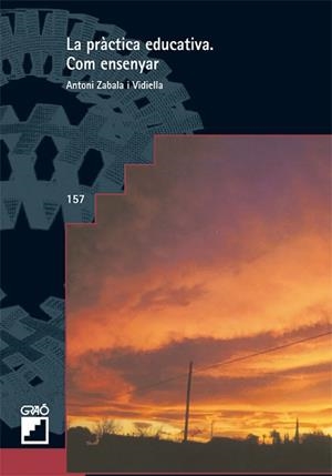 PRACTICA EDUCATIVA, LA | 9788478271160 | ZABALA I VIDIELLA, ANTONI | Llibreria L'Illa - Llibreria Online de Mollet - Comprar llibres online