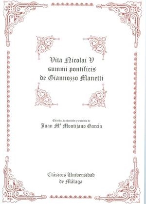VITA NICOLAI Y SUMMI PONTIFICIS DE GIANNOZZO MANET | 9788474962857 | Llibreria L'Illa - Llibreria Online de Mollet - Comprar llibres online