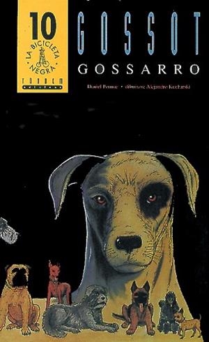GOSSOT GOSSARRO | 9788481310696 | PENNAC, DANIEL | Llibreria L'Illa - Llibreria Online de Mollet - Comprar llibres online