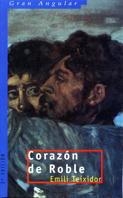 CORAZON DE ROBLES | 9788434845268 | TEIXIDOR, EMILI | Llibreria L'Illa - Llibreria Online de Mollet - Comprar llibres online