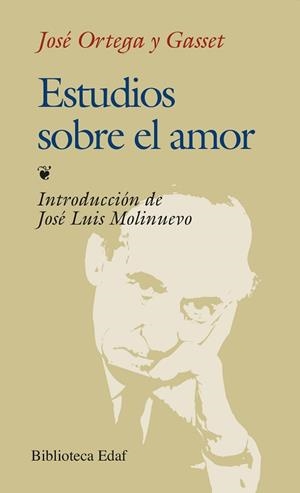 ESTUDIOS SOBRE EL AMOR | 9788476409411 | ORTEGA Y GASSET, JOSE | Llibreria L'Illa - Llibreria Online de Mollet - Comprar llibres online