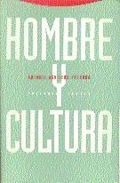 HOMBRE Y CULTURA | 9788481640441 | AGUILERA PEDROSA, ANTONIO | Llibreria L'Illa - Llibreria Online de Mollet - Comprar llibres online