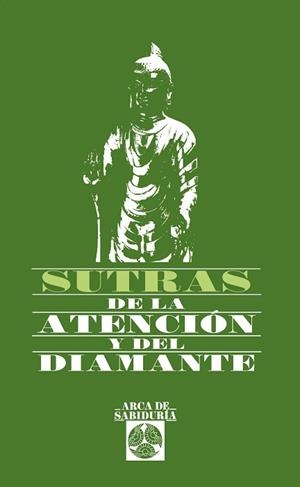 SUTRAS DE LA ATENCION Y DEL AMANTE | 9788476407233