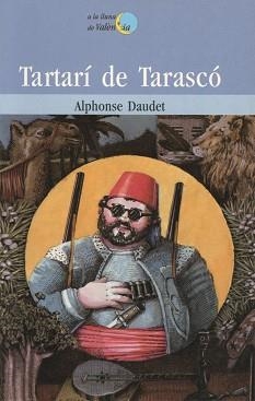 TARTARI DE TARASCO | 9788476602355 | DAUDET, ALPHONSE | Llibreria L'Illa - Llibreria Online de Mollet - Comprar llibres online