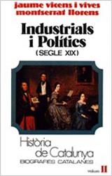 INDUSTRIALS I POLITICS (SEGLE XIX) | 9788431618148 | VICENS I VIVES, JAUME | Llibreria L'Illa - Llibreria Online de Mollet - Comprar llibres online