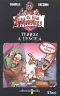 TERROR A L'ESCOLA | 9788482860343 | BREZINA, THOMAS | Llibreria L'Illa - Llibreria Online de Mollet - Comprar llibres online