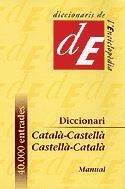 DICCIONARI CATALA-CASTELLA;CASTELLA-CATALA | 9788441224780 | Llibreria L'Illa - Llibreria Online de Mollet - Comprar llibres online