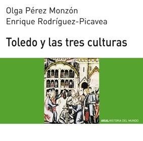 TOLEDO Y LAS TRES CULTURAS | 9788446004554 | PEREZ MONZON | Llibreria L'Illa - Llibreria Online de Mollet - Comprar llibres online