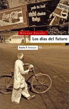 DIAS DEL FUTURO, LOS | 9788474262674 | AGUIRRE, MARIANO | Llibreria L'Illa - Llibreria Online de Mollet - Comprar llibres online