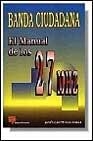 BANDA CIUDADANA.EL MANUAL DE LOS 27 MHZ | 9788428321877 | LAHIDALGA SERNA, JESUS