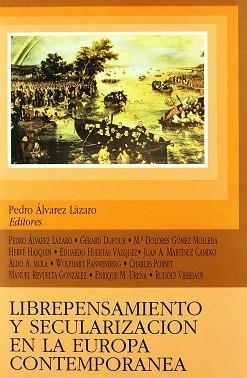 LIBREPENSAMIENTO Y SECULARIZACION EN LA EUROPA | 9788487840838 | ALVAREZ LAZARO,PEDRO