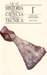 HISTORIA DE LA CIENCIA Y DE LA TECNICA,LA PREHISTO | 9788446003878 | EIROA,JORGE JUAN | Llibreria L'Illa - Llibreria Online de Mollet - Comprar llibres online