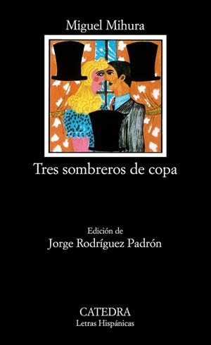 TRES SOMBREROS DE COPA | 9788437601793 | MIHURA, MIGUEL | Llibreria L'Illa - Llibreria Online de Mollet - Comprar llibres online