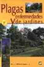 PLAGAS Y ENFERMEDADES DE JARDINES | 9788471145987 | VILLALVA, SONIA