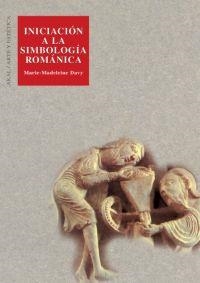 INICIACION A LA SIMBOLOGIA ROMANICA | 9788446005940 | DAVY,MARIE-MADELEINE | Llibreria L'Illa - Llibreria Online de Mollet - Comprar llibres online