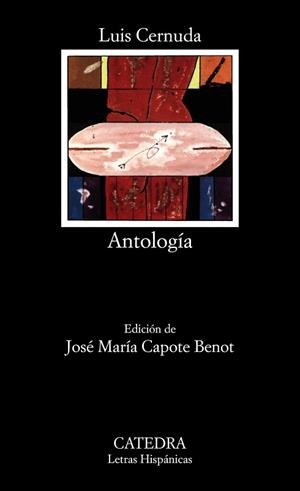 ANTOLOGIA | 9788437603063 | CERNUDA,LUIS | Llibreria L'Illa - Llibreria Online de Mollet - Comprar llibres online