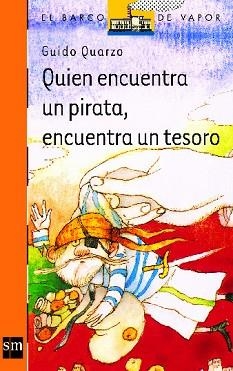 QUIEN ENCUENTRA UN PIRATA, ENCUENTRA UN TESORO | 9788434848030 | QUARZO, GUIDO | Llibreria L'Illa - Llibreria Online de Mollet - Comprar llibres online