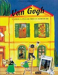 VAN GOGH,VAMOS A PEGAR MIS CUADROS DE | 9788488061416 | ARMSTRONG,CAROLE | Llibreria L'Illa - Llibreria Online de Mollet - Comprar llibres online
