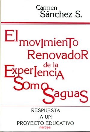 MOVIMIENTO RENOVADOR DE LA EXPERIENCIA SOMOSAGUAS | 9788427711518 | SANCHEZ, CARMEN | Llibreria L'Illa - Llibreria Online de Mollet - Comprar llibres online