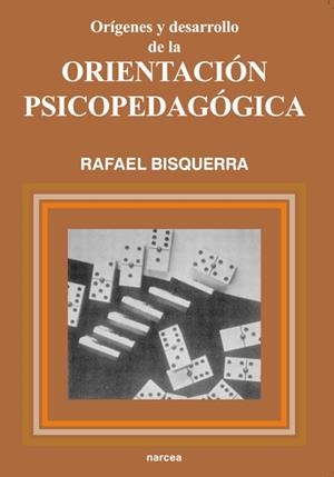 ORIENTACION PSICOPEDAGOGICA, ORIGENES Y DESARROLLO | 9788427711525 | BISQUERRA, RAFAEL | Llibreria L'Illa - Llibreria Online de Mollet - Comprar llibres online