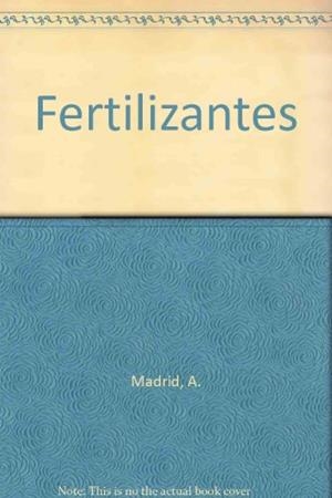 FERTILIZANTES | 9788471146045 | MADRID | Llibreria L'Illa - Llibreria Online de Mollet - Comprar llibres online