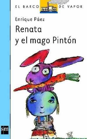 RENATA Y EL MAGO PINTON | 9788434849495 | PAEZ, ENRIQUE | Llibreria L'Illa - Llibreria Online de Mollet - Comprar llibres online