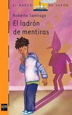 LADRON DE MENTIRAS, EL | 9788434850521 | SANTIAGO, ROBERTO | Llibreria L'Illa - Llibreria Online de Mollet - Comprar llibres online
