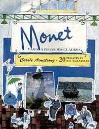 MONET VAMOS A PEGAR MIS CUADROS | 9788488061430 | Llibreria L'Illa - Llibreria Online de Mollet - Comprar llibres online
