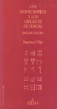 INDOEUROPEOS Y LOS ORIGENES DE EUROPA, LOS | 9788424917876 | VILLAR, FRANCISCO | Llibreria L'Illa - Llibreria Online de Mollet - Comprar llibres online