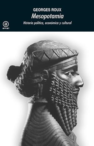 MESOPOTAMIA.HISTORIA POLITICA,ECONOMICA Y CULTURAL | 9788476001745 | ROUX, GEORGES | Llibreria L'Illa - Llibreria Online de Mollet - Comprar llibres online