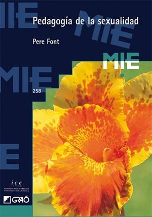 PEDAGOGIA DE LA SEXUALIDAD | 9788478270422 | FONT, PERE | Llibreria L'Illa - Llibreria Online de Mollet - Comprar llibres online