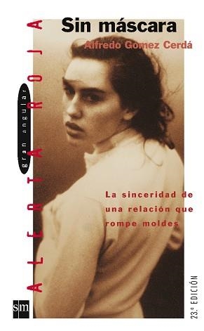 SIN MASCARA | 9788434851832 | GOMEZ CERDA | Llibreria L'Illa - Llibreria Online de Mollet - Comprar llibres online