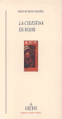 CELESTINA DE ROJAS,LA | 9788424918224 | DE MIGUEL MARTINEZ,EMILIO | Llibreria L'Illa - Llibreria Online de Mollet - Comprar llibres online