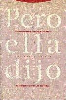 PERO ELLA DIJO | 9788481641301 | SCHUSSLER FIORENZA, ELISABETH | Llibreria L'Illa - Llibreria Online de Mollet - Comprar llibres online