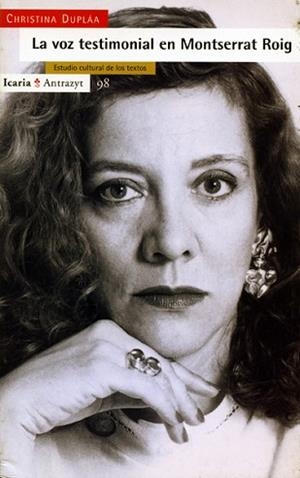 VOZ TESTIMONIAL EN MONTSERRAT ROIG,LA | 9788474263008 | DUPLAA,CHRISTINA | Llibreria L'Illa - Llibreria Online de Mollet - Comprar llibres online