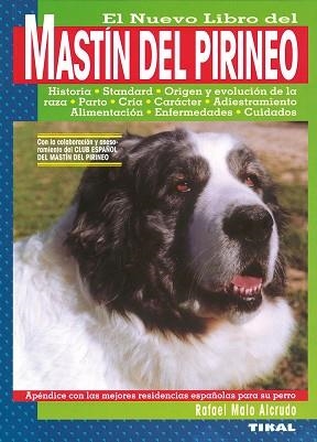 MASTIN DEL PIRINEO, EL NUEVO LIBRO DEL | 9788430582280 | MALO ALCRUDO, RAFAEL | Llibreria L'Illa - Llibreria Online de Mollet - Comprar llibres online