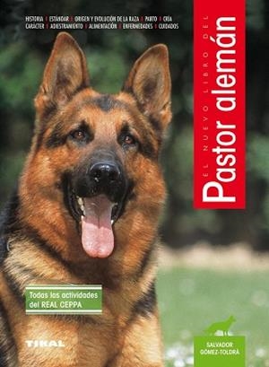 PERRO PASTOR ALEMAN, EL NUEVO LIBRO DEL | 9788430582167 | GOMEZ-TOLDRA, SALVADOR | Llibreria L'Illa - Llibreria Online de Mollet - Comprar llibres online