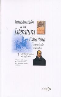 INTRODUCCION A LA LITERATURA ESPAÑOLA A TRAVES DE | 9788470900983