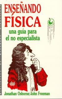 ENSEÑANDO FISICA | 9788446005858 | OSBORNE, JONATHAN | Llibreria L'Illa - Llibreria Online de Mollet - Comprar llibres online