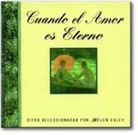 CUANDO EL AMOR ES ETERNO | 9788441401228