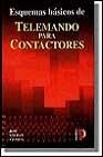 ESQUEMAS BASICOS DE TELEMANDO PARA CONTACTORES | 9788428323529 | ROLDAN VILORIA, JOSE | Llibreria L'Illa - Llibreria Online de Mollet - Comprar llibres online