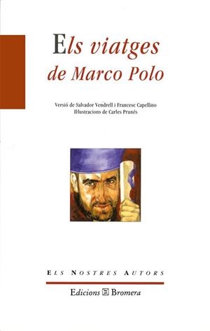 VIATGES DE MARCO POLO, ELS | 9788476602805 | VENDRELL | Llibreria L'Illa - Llibreria Online de Mollet - Comprar llibres online