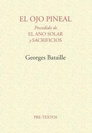 OJO PINEAL, EL | 9788485081219 | BATAILLE, GEORGES | Llibreria L'Illa - Llibreria Online de Mollet - Comprar llibres online