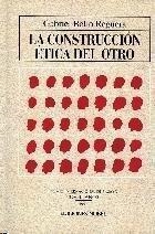 CONSTRUCCION ETICA DEL OTRO, A | 9788487531941 | BELLO REGUERA | Llibreria L'Illa - Llibreria Online de Mollet - Comprar llibres online